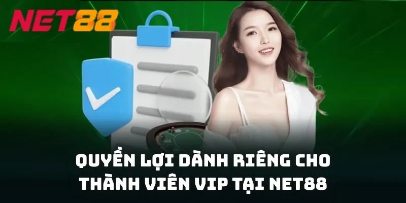 Đặc quyền VIP ưu tiên xử lý giao dịch, hoàn trả cao hơn